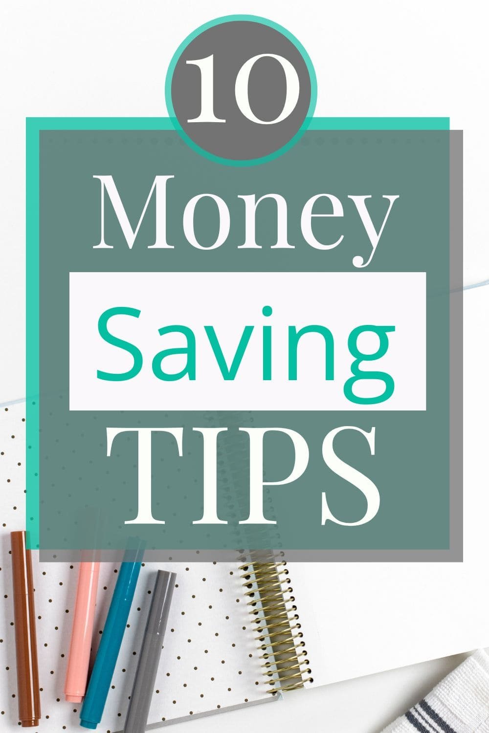 10 Creative Ways to Save Money on a Tight Budget